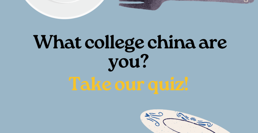 What college china are you? Take our quiz!